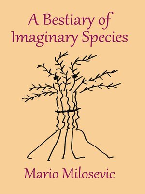 cover image of A Bestiary of Imaginary Species